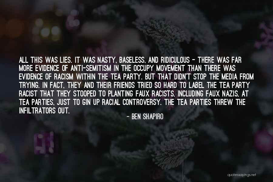The More Lies Quotes By Ben Shapiro The More Lies Quotes By Ben Shapiro