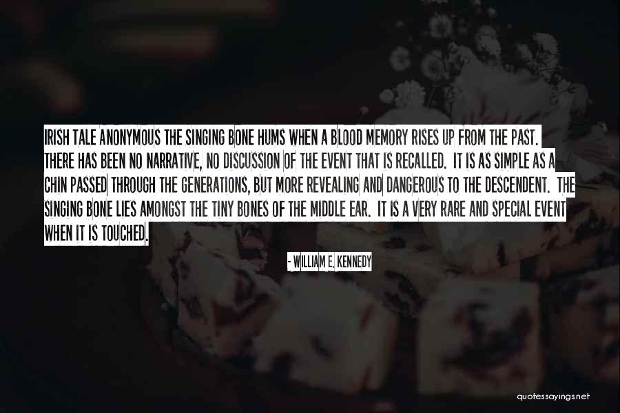 The More Lies Quotes By William E. Kennedy The More Lies Quotes By William E. Kennedy