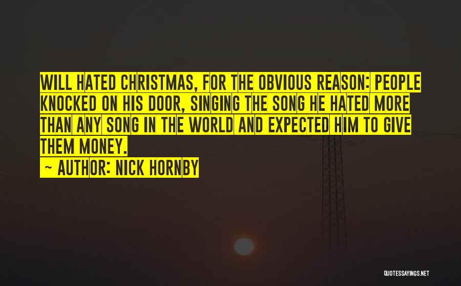 The More Money Quotes By Nick Hornby