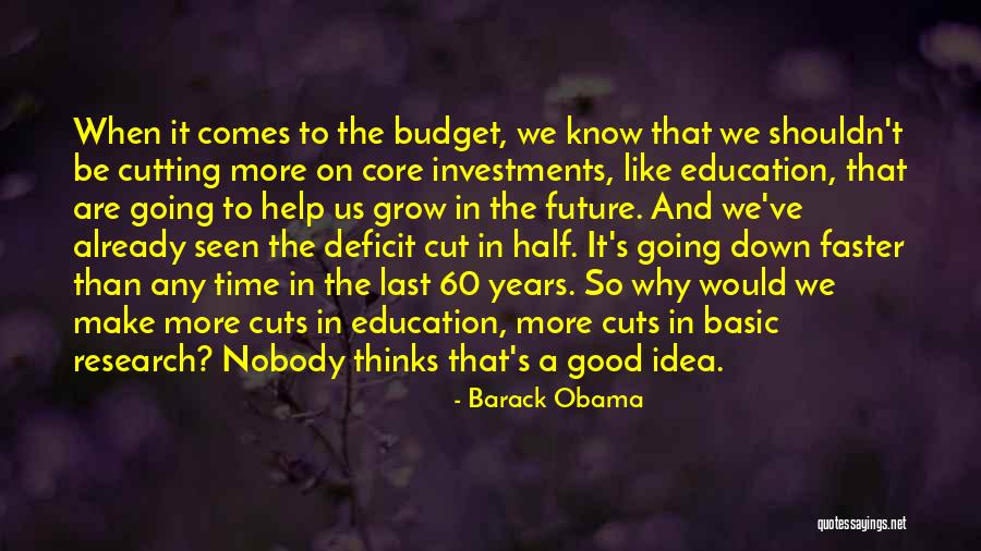 The More We Grow Quotes By Barack Obama