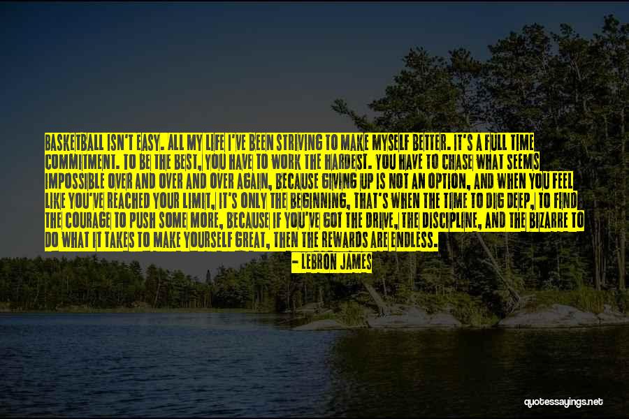 The More You Dig Quotes By LeBron James The More You Dig Quotes By LeBron James