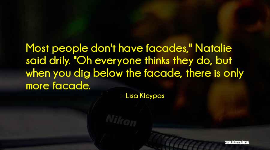 The More You Dig Quotes By Lisa Kleypas The More You Dig Quotes By Lisa Kleypas