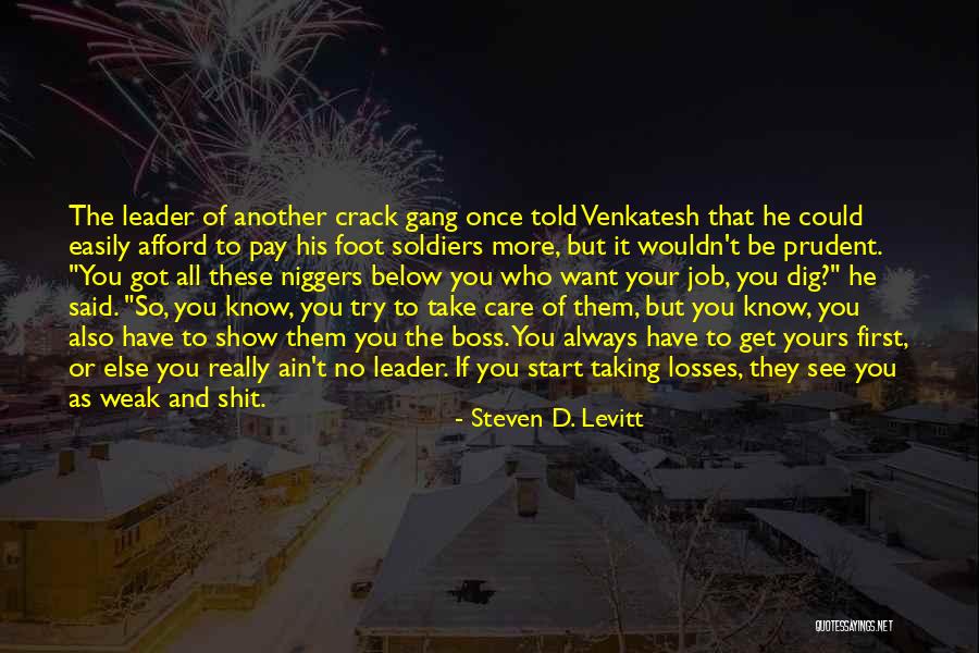 The More You Dig Quotes By Steven D. Levitt The More You Dig Quotes By Steven D. Levitt