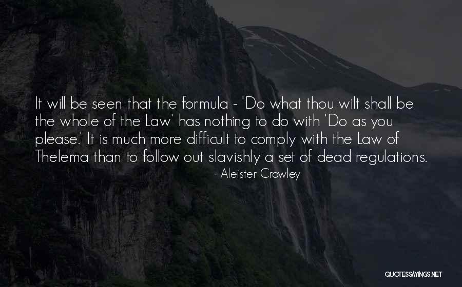The More You Do Quotes By Aleister Crowley The More You Do Quotes By Aleister Crowley