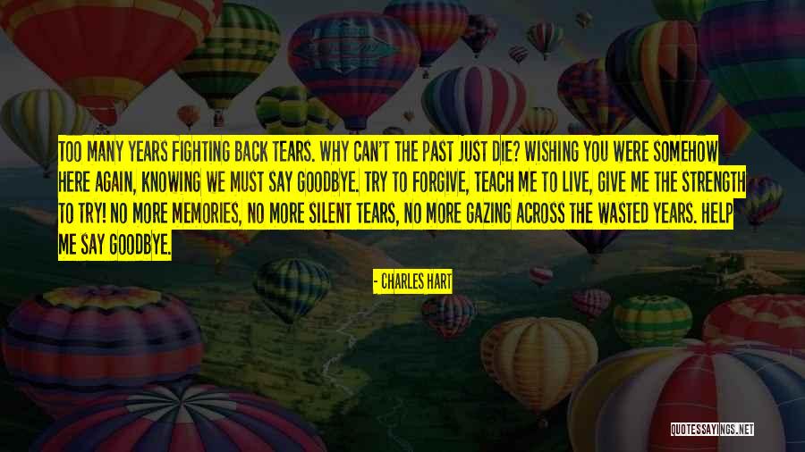 The More You Give Quotes By Charles Hart The More You Give Quotes By Charles Hart
