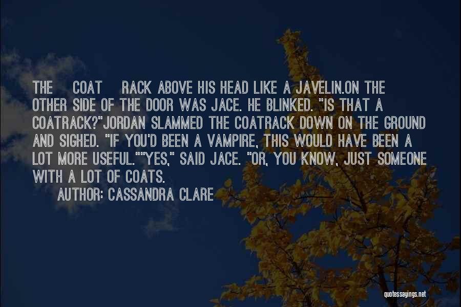 The More You Know Someone Quotes By Cassandra Clare