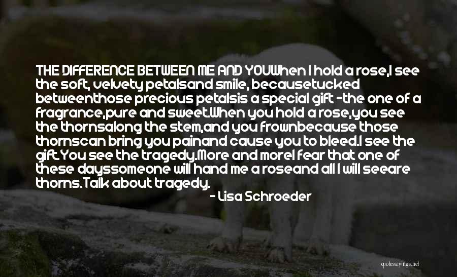 The More You Talk Quotes By Lisa Schroeder The More You Talk Quotes By Lisa Schroeder