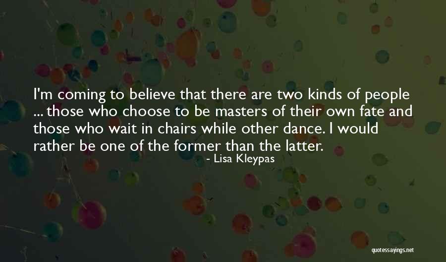 The More You Wait For Something Quotes By Lisa Kleypas The More You Wait For Something Quotes By Lisa Kleypas