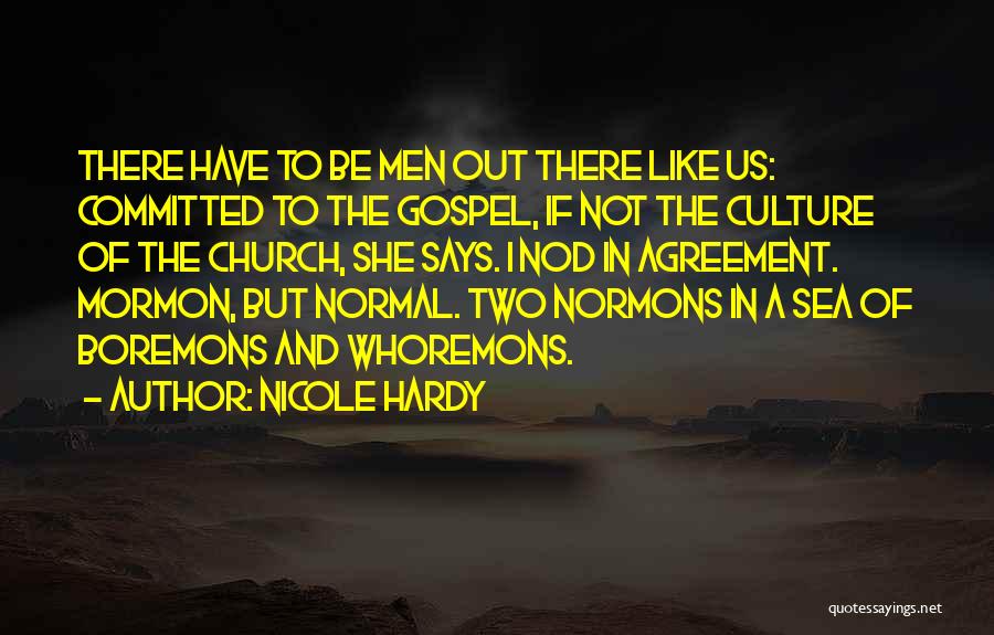 The Mormon Church Quotes By Nicole Hardy