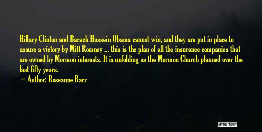 The Mormon Church Quotes By Roseanne Barr