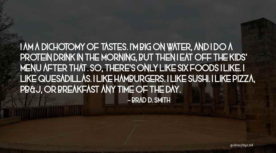 The Morning After Quotes By Brad D. Smith