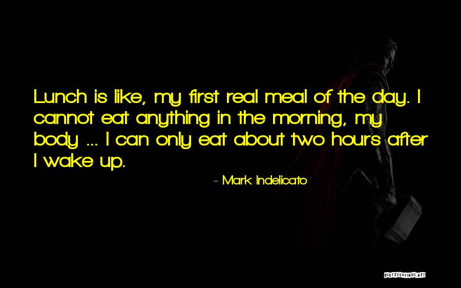 The Morning After Quotes By Mark Indelicato