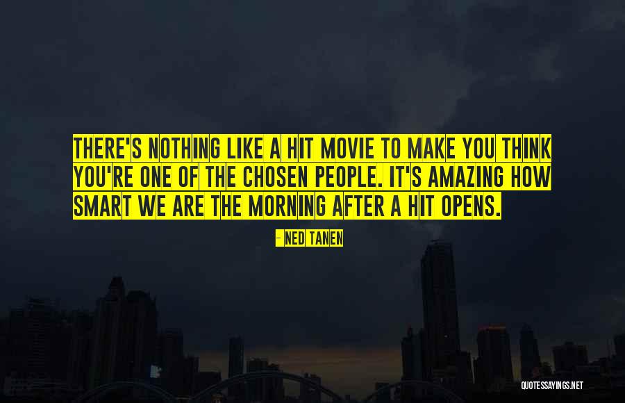 The Morning After Quotes By Ned Tanen The Morning After Quotes By Ned Tanen