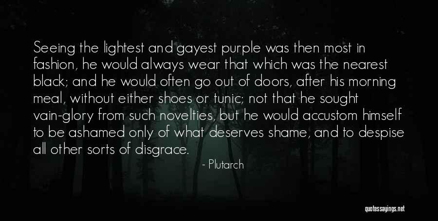 The Morning After Quotes By Plutarch