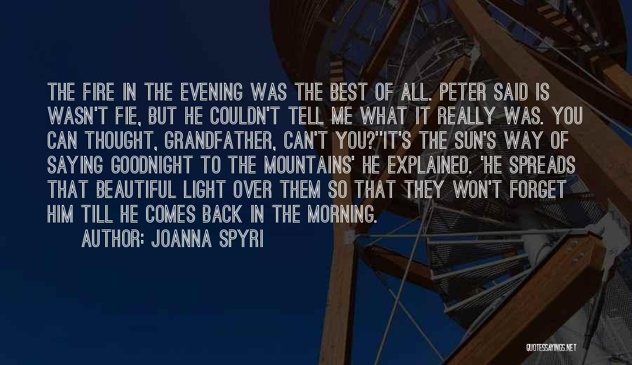 The Morning Beautiful Quotes By Joanna Spyri