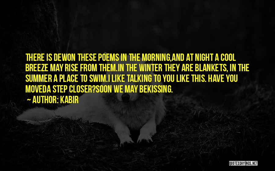 The Morning Dew Quotes By Kabir