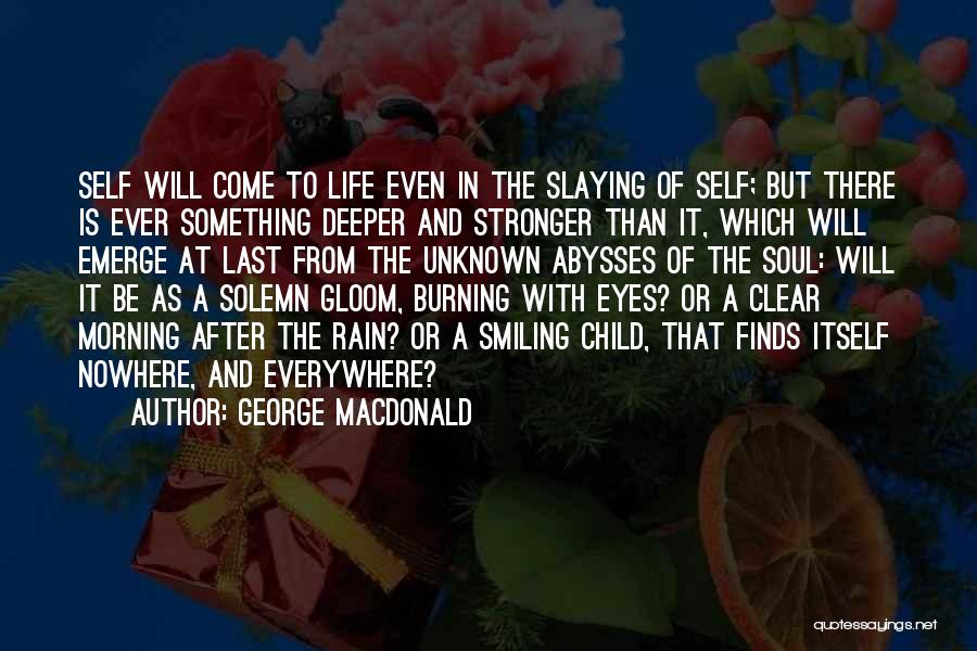 The Morning Rain Quotes By George MacDonald