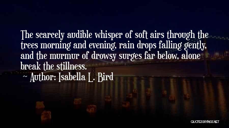 The Morning Rain Quotes By Isabella L. Bird