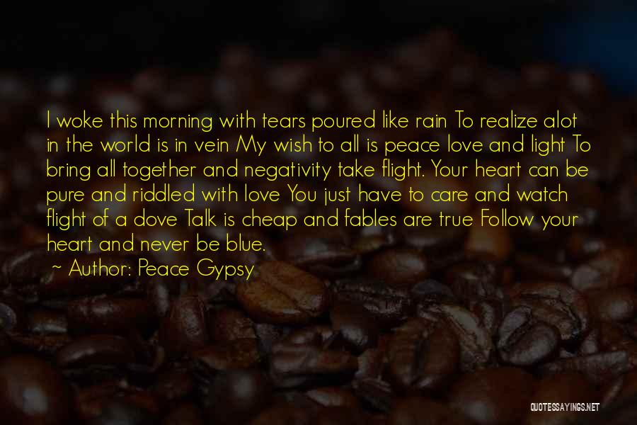 The Morning Rain Quotes By Peace Gypsy