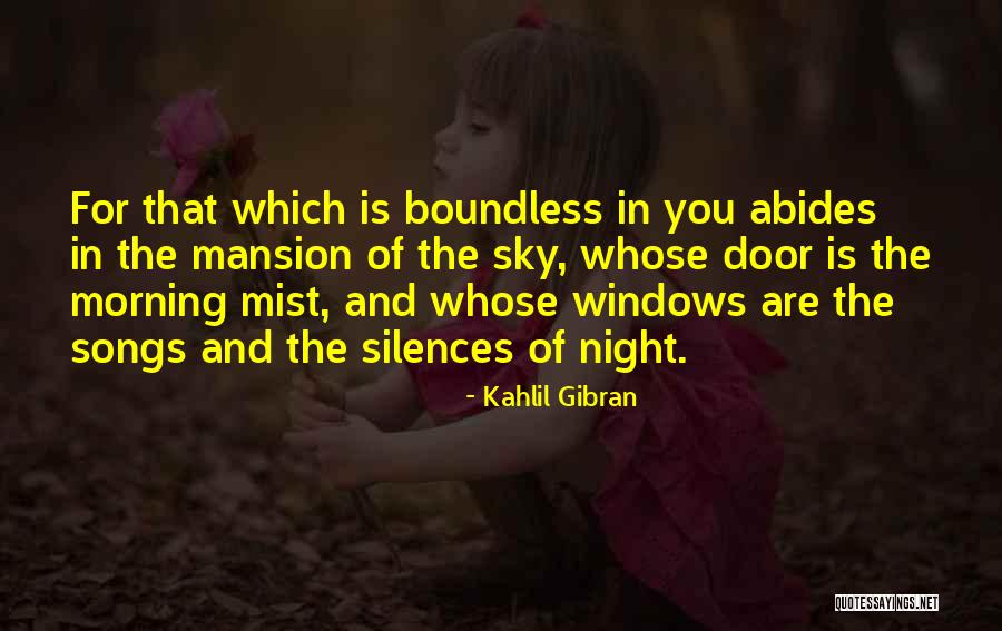 The Morning Sky Quotes By Kahlil Gibran