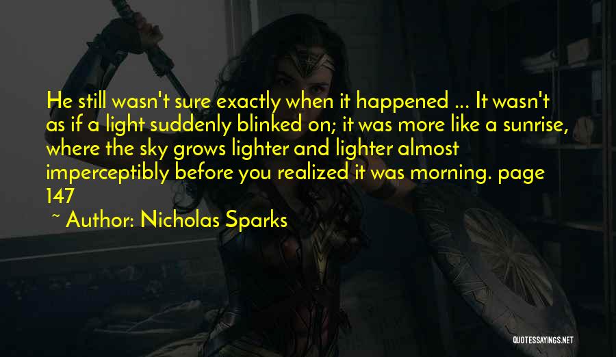 The Morning Sky Quotes By Nicholas Sparks