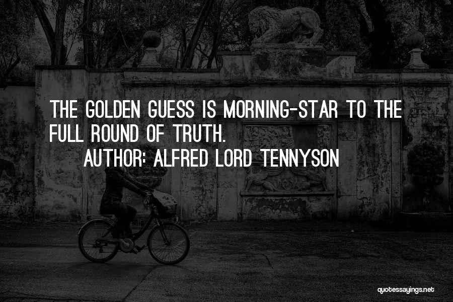 The Morning Star Quotes By Alfred Lord Tennyson