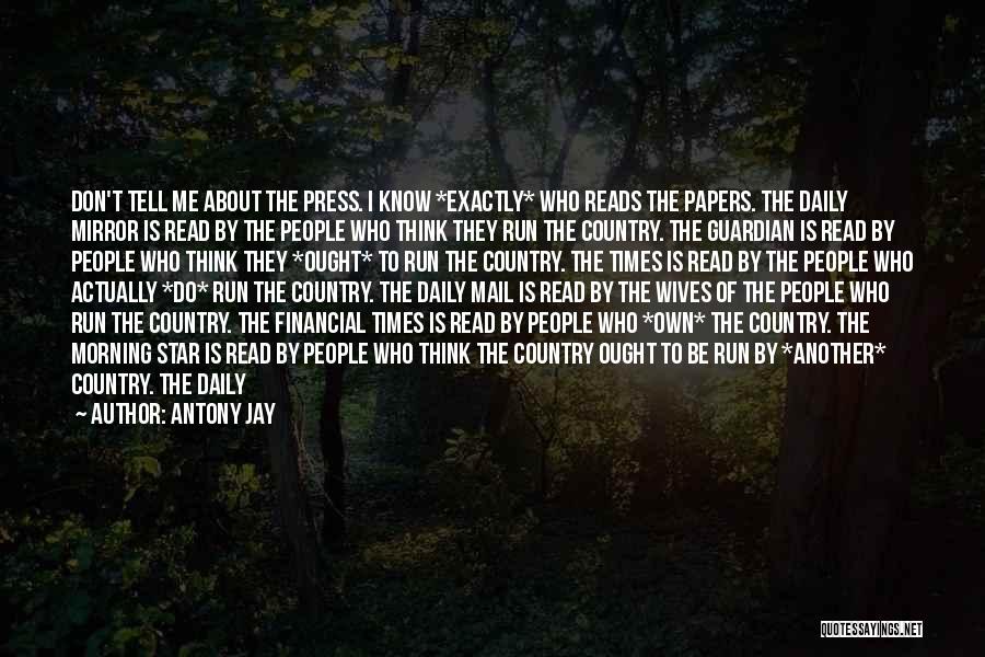 The Morning Star Quotes By Antony Jay