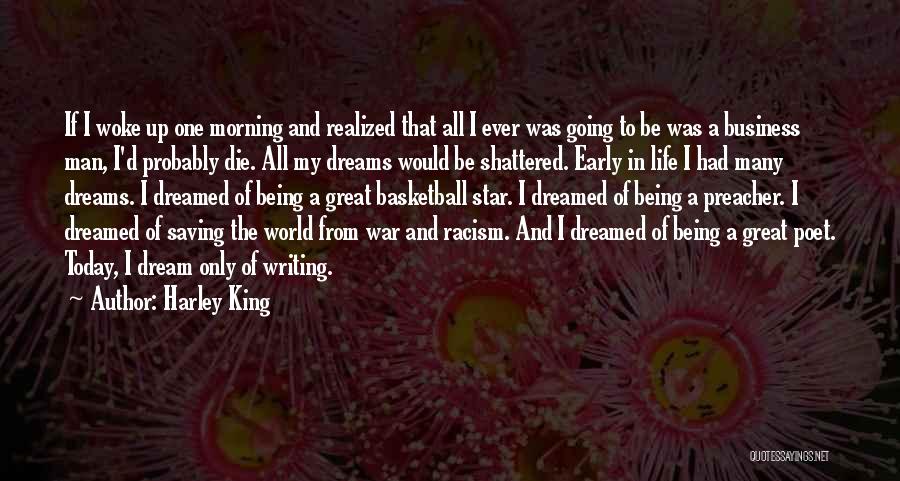 The Morning Star Quotes By Harley King