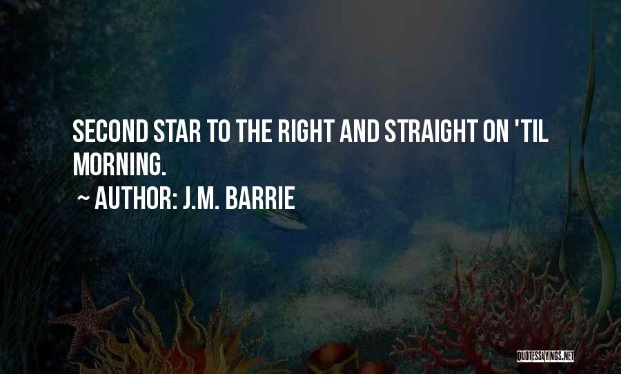 The Morning Star Quotes By J.M. Barrie