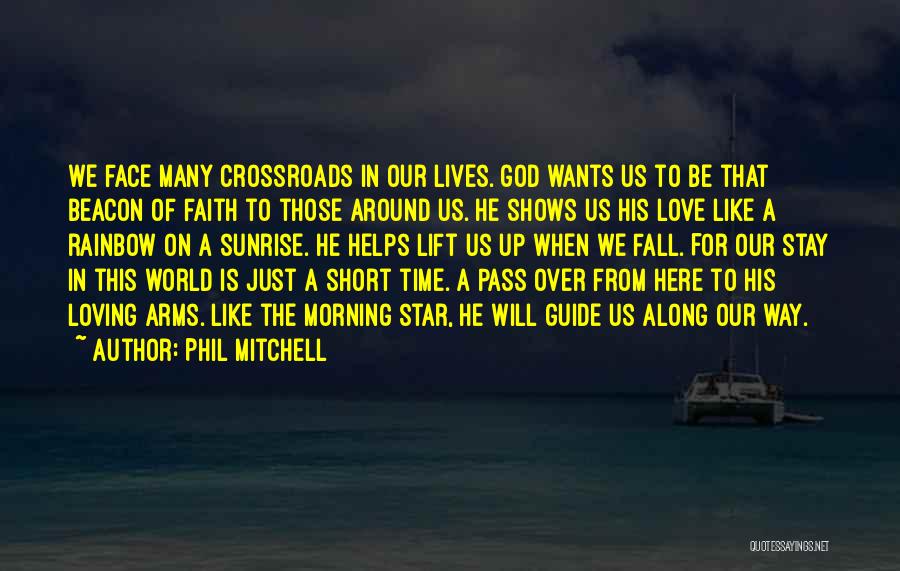 The Morning Sunrise Quotes By Phil Mitchell