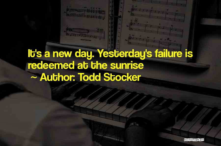 The Morning Sunrise Quotes By Todd Stocker