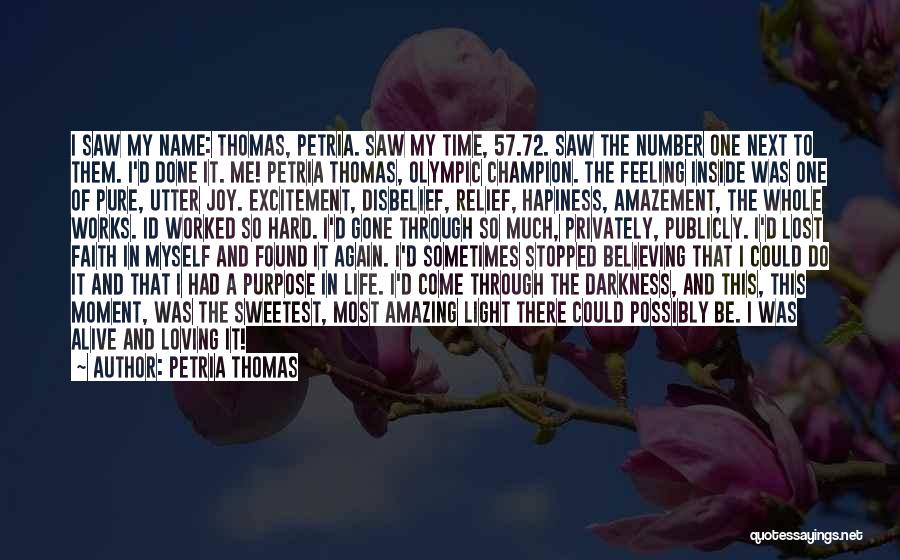 The Most Amazing Feeling Quotes By Petria Thomas