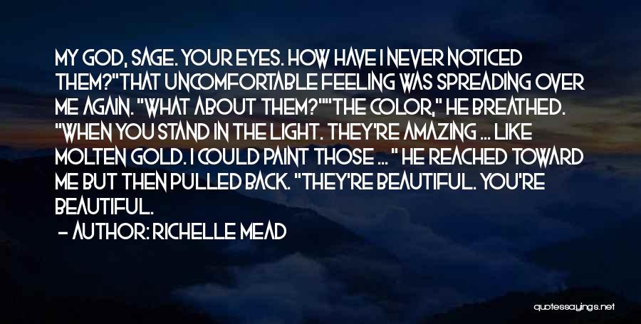 The Most Amazing Feeling Quotes By Richelle Mead