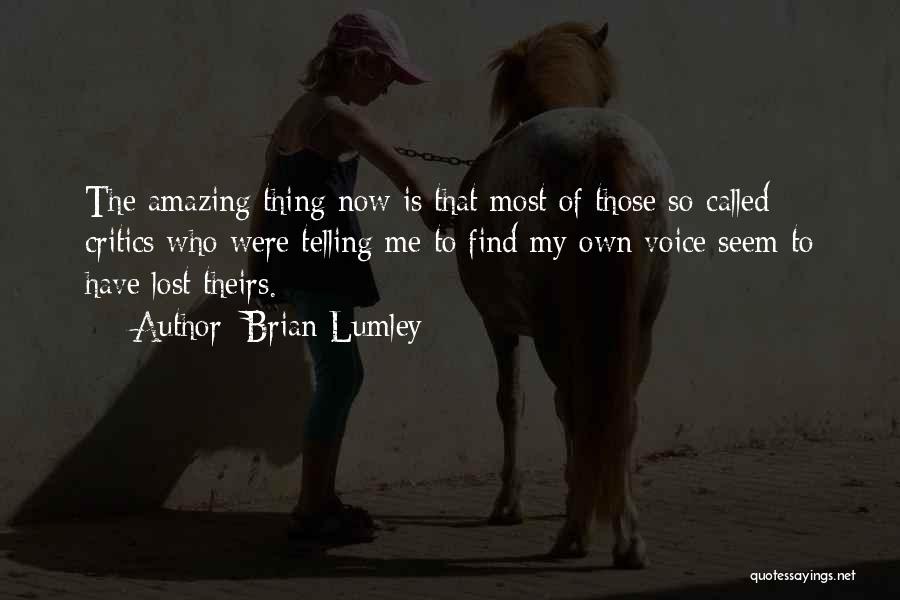 The Most Amazing Quotes By Brian Lumley