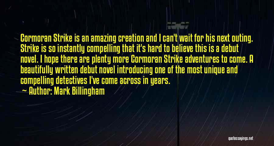 The Most Amazing Quotes By Mark Billingham