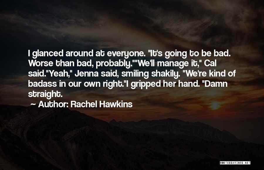 The Most Badass Quotes By Rachel Hawkins