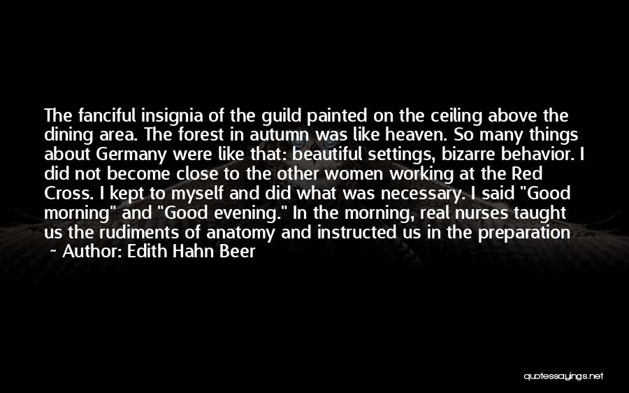 The Most Beautiful Good Morning Quotes By Edith Hahn Beer