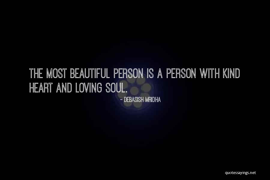 The Most Beautiful Love Quotes By Debasish Mridha The Most Beautiful Love Quotes By Debasish Mridha