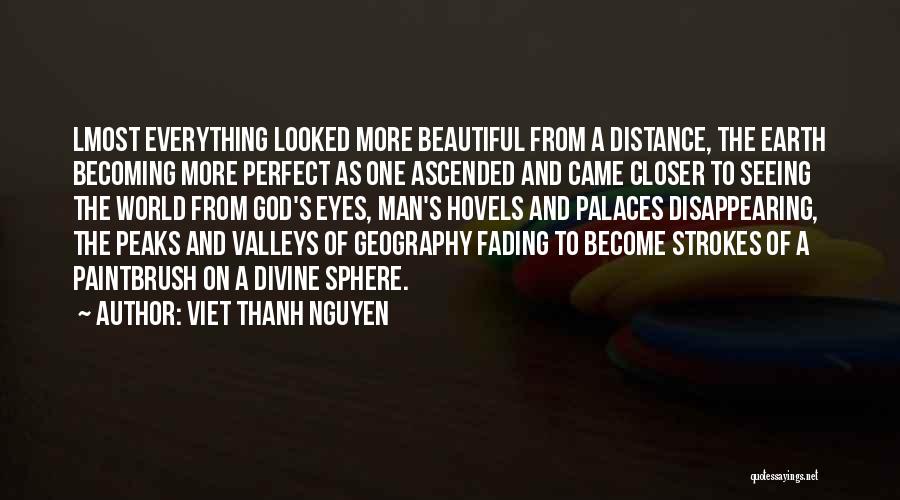 The Most Beautiful Man In The World Quotes By Viet Thanh Nguyen