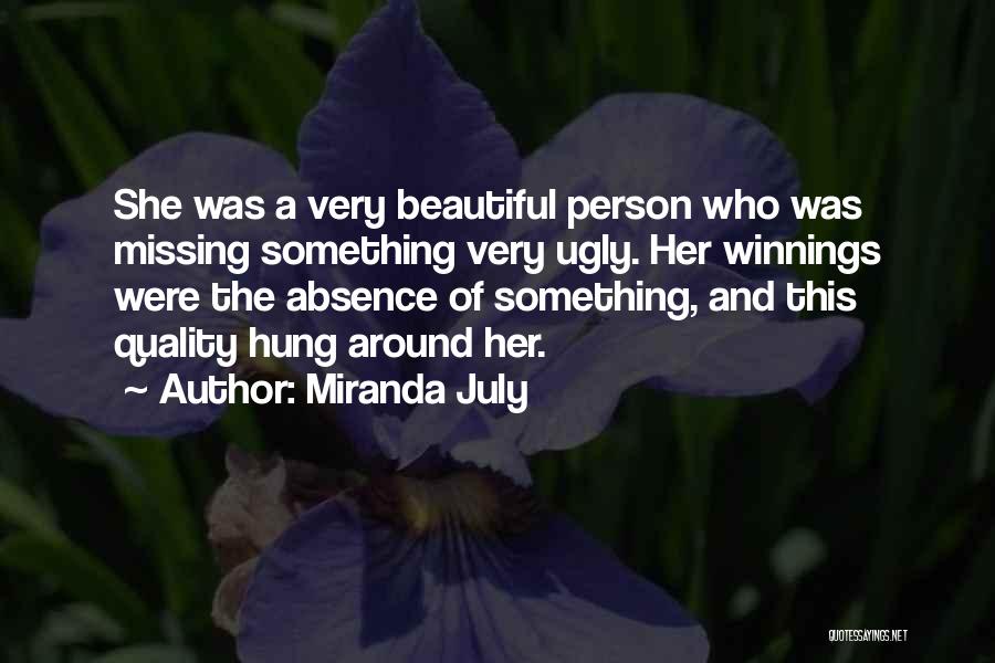 The Most Beautiful Missing You Quotes By Miranda July
