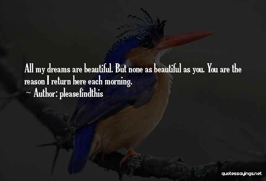 The Most Beautiful Morning Quotes By Pleasefindthis