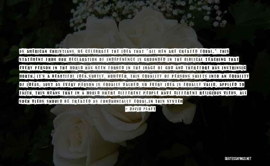 The Most Beautiful Person In The World Quotes By David Platt The Most Beautiful Person In The World Quotes By David Platt