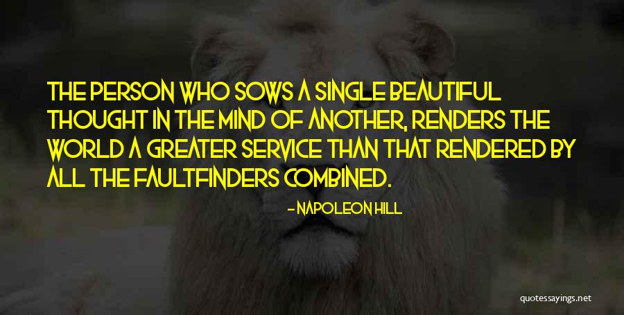 The Most Beautiful Person In The World Quotes By Napoleon Hill The Most Beautiful Person In The World Quotes By Napoleon Hill
