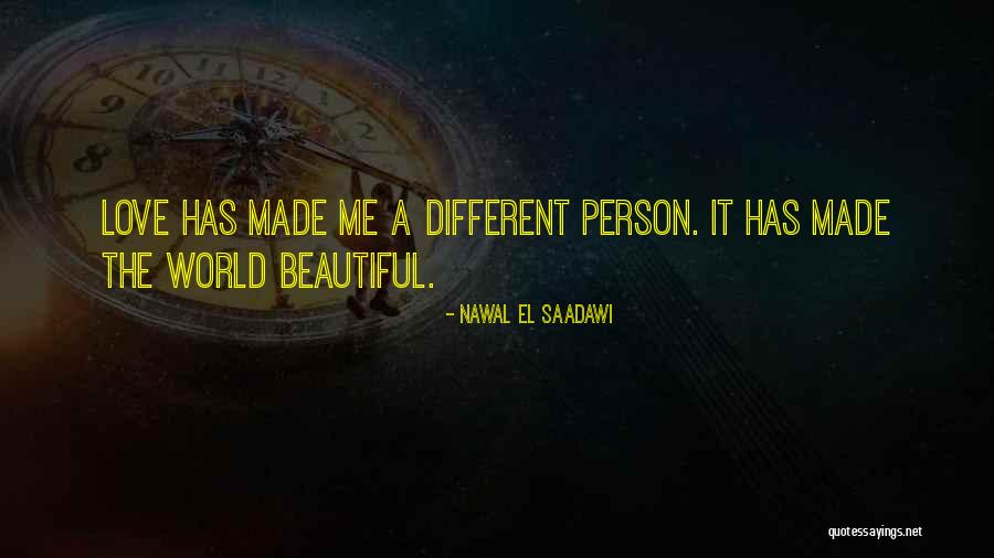 The Most Beautiful Person In The World Quotes By Nawal El Saadawi The Most Beautiful Person In The World Quotes By Nawal El Saadawi