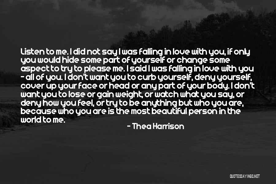 The Most Beautiful Person In The World Quotes By Thea Harrison The Most Beautiful Person In The World Quotes By Thea Harrison
