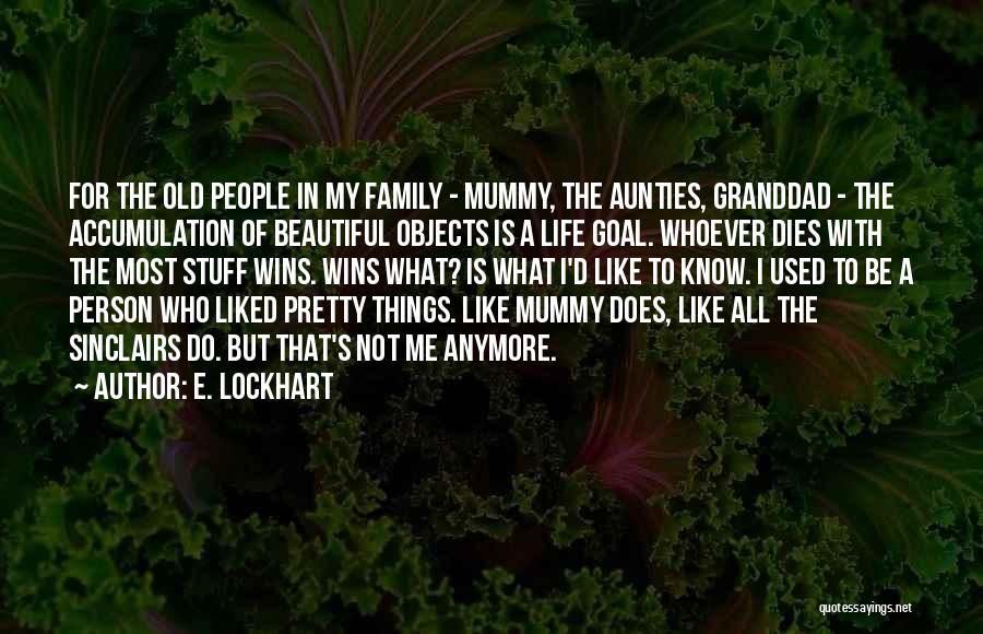 The Most Beautiful Person Quotes By E. Lockhart