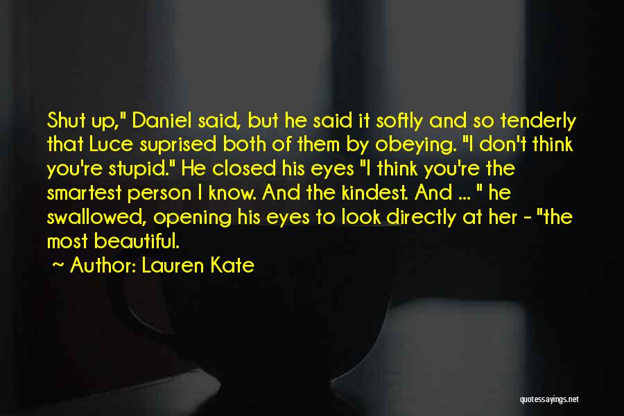 The Most Beautiful Person Quotes By Lauren Kate