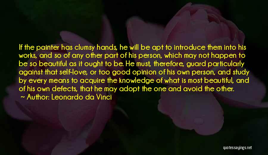 The Most Beautiful Person Quotes By Leonardo Da Vinci