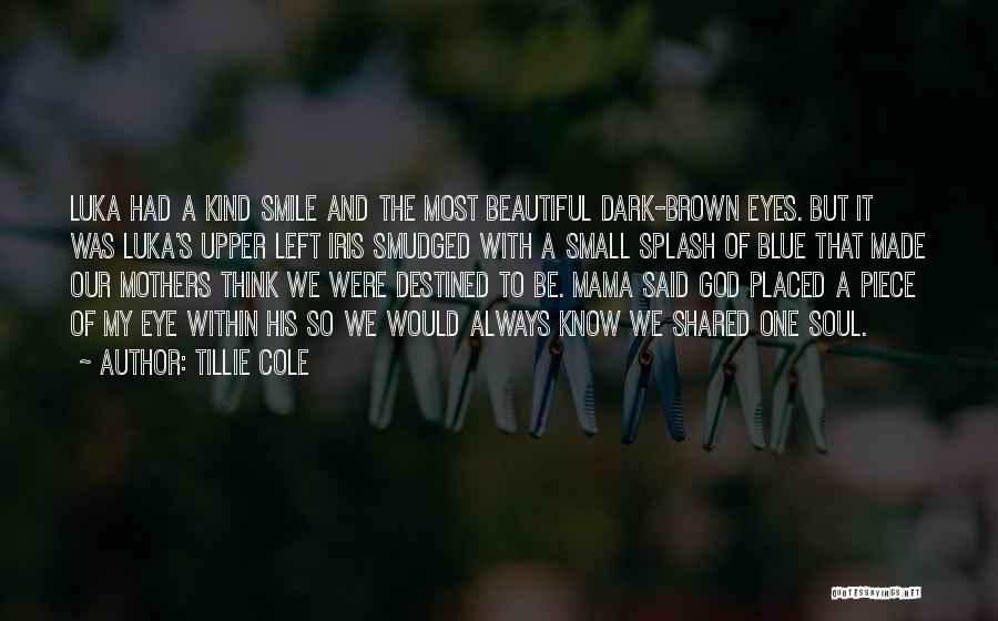 The Most Beautiful Smile Quotes By Tillie Cole