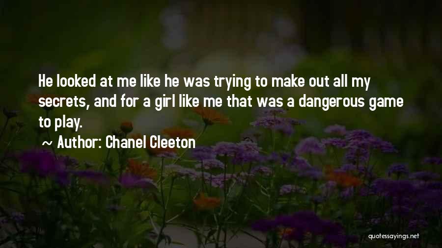 The Most Dangerous Game Quotes By Chanel Cleeton